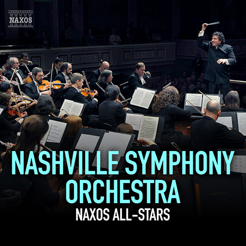 Naxos All-Stars: Nashville Symphony Orchestra