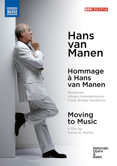 MANEN, Hans van: Hommage à Hans van Manen [Ballets] (Dutch National Ballet, 2017) • Moving to Music (Dance Documentary, 2022) 