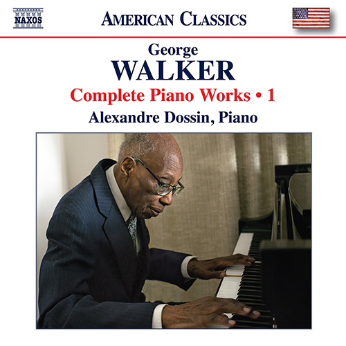 WALKER, George: Complete Piano Works, Vol. 1