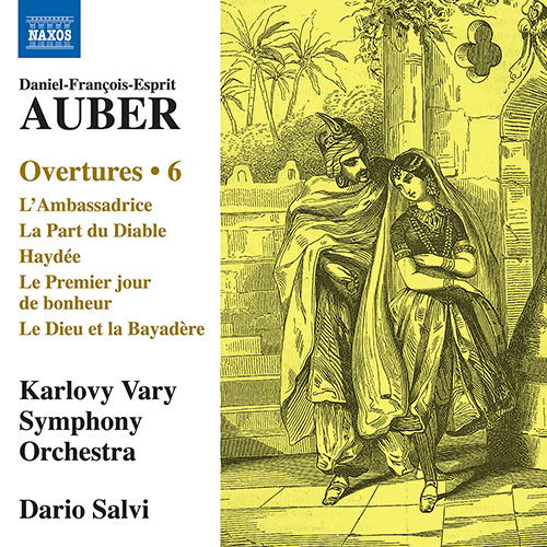 AUBER, D.-F.: Overtures, Vol. 6 – L’ambassadrice • La part du diable • Haydée • Le premier jour de bonheur