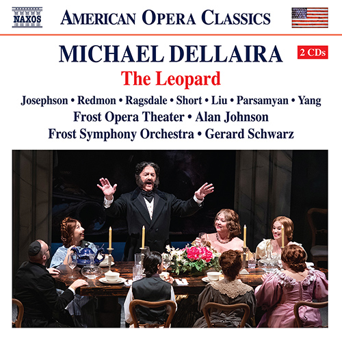 DELLAIRA, M.: The Leopard [Opera]