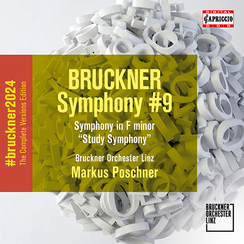 BRUCKNER, A.: Complete Symphony Versions Edition, Vol. 17 – Symphony No. 9 (1894 version, ed. L. Nowak)