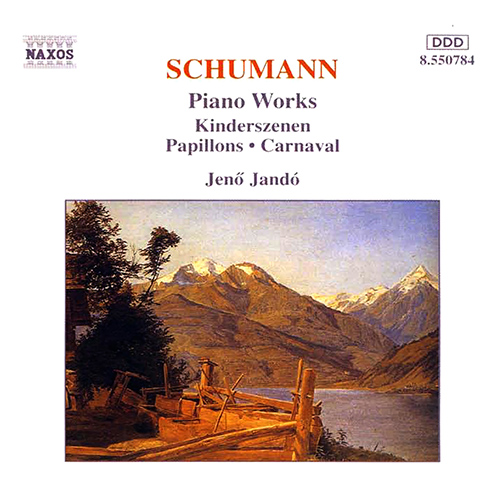 SCHUMANN, R.: Kinderszenen • Papillons • Carnaval