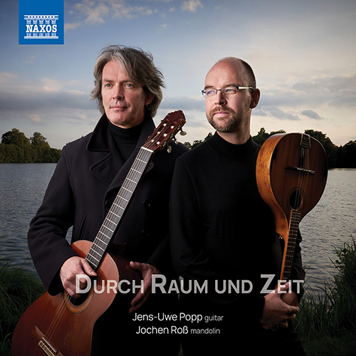 Durch Raum und Zeit – POPP, J.-U. • THILE, C. • ROSS, J. • BACH, J.S. • GRANADOS, E.