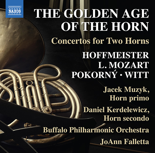 Concertos for 2 Horns - HOFFMEISTER, F.A. / MOZART, L. / POKORNÝ, F.X. / WITT, F. (The Golden Age of the Horn)