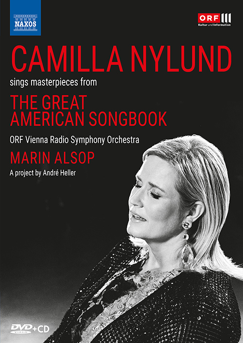 Camilla Nylund Sings Masterpieces from The Great American Songbook