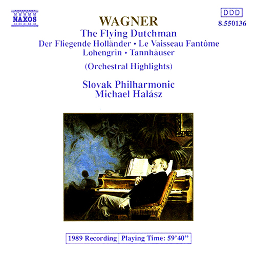 Wagner, R.: Orchestral Highlights From Operas