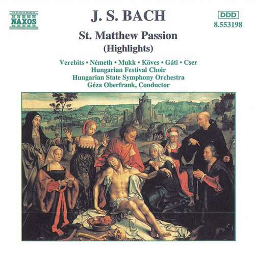 BACH, J.S.: St. Matthew Passion (Highlights)