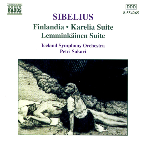 SIBELIUS: Finlandia • Karelia Suite • Lemminkainen Suite