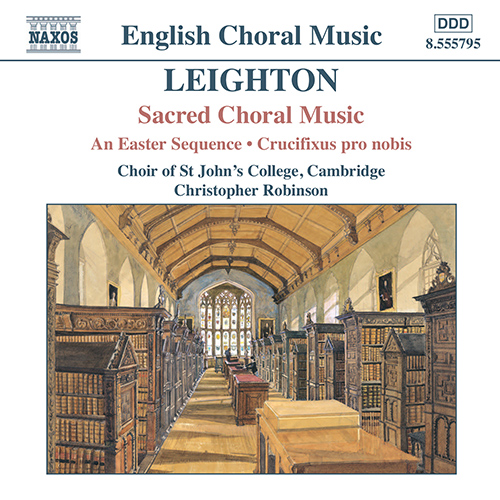 LEIGHTON: An Easter Sequence • Crucifixus Pro Nobis