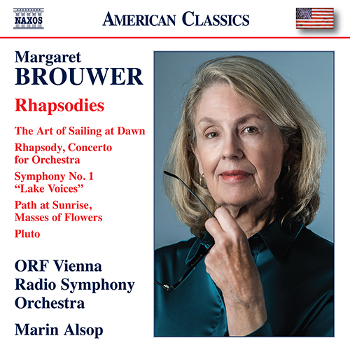 BROUWER, M.: Rhapsodies – The Art of Sailing at Dawn • Rhapsody • Symphony No. 1 • Pluto