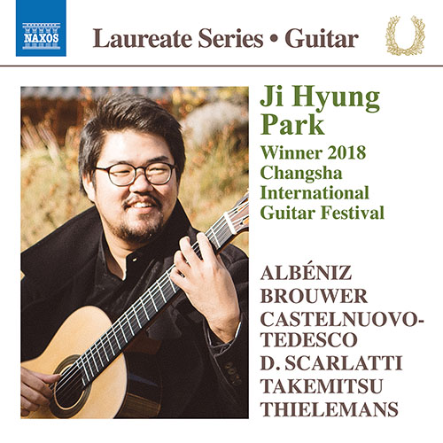 Guitar Recital: Park, Ji Hyung - ALBÉNIZ, I. / BROUWER, L. / CASTELNUOVO-TEDESCO, M. / SCARLATTI, D. / TAKEMITSU, Toru / THIELEMANS, T.