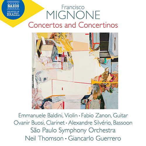 MIGNONE, F.: Guitar Concerto • Violin Concerto • Clarinet Concertino