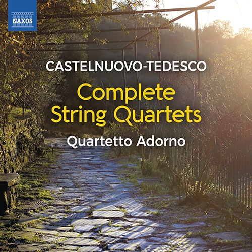 CASTELNUOVO-TEDESCO, M.: String Quartets (Complete)