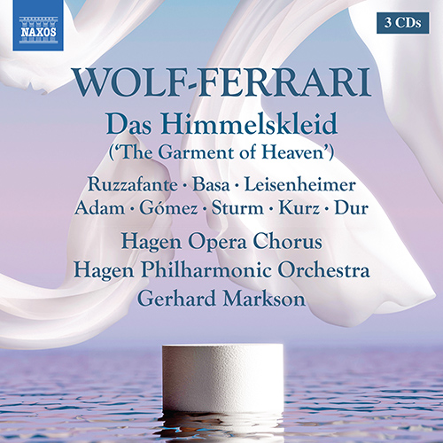 WOLF-FERRARI, E.: Das Himmelskleid