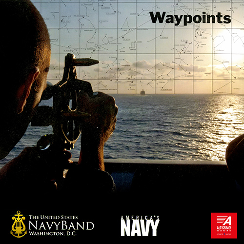 Waypoints – BARBER, S. • CANFIELD, D.D. • GRAINGER, P. • SOUSA, J.P. • TORKE, M. • ZWILICH, E.T.