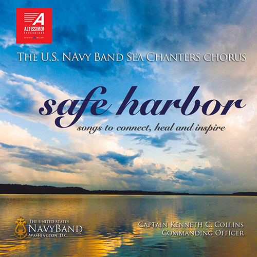 Safe Harbor – BLOCH, E. • BYRD, W. • CLAUSEN, R. • LOWRY, R. • PAULUS, S. • WHITACRE, E.