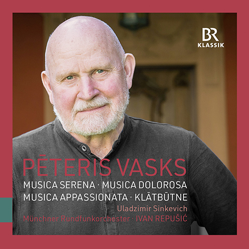 VASKS, P.: Musica serena • Musica dolorosa • Musica appassionata • Cello Concerto No. 2