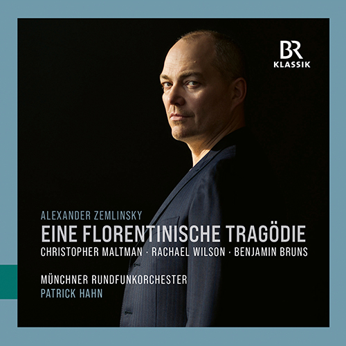 ZEMLINSKY, A.: Ein Florentinische Tragödie (Maltman, R. Wilson, B. Bruns, Munich Radio Orchestra, P. Hahn)