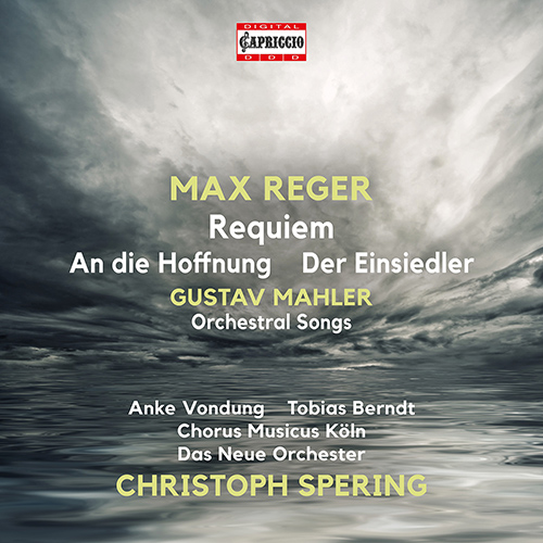 REGER, M.: Requiem • An die Hoffnung • MAHLER, G.: Orchestral Lieder