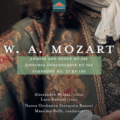 MOZART, W.A.: Adagio and Fugue, K. 546 • Sinfonia concertante, K. 364 • Symphony No. 27