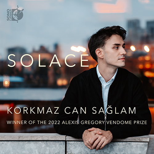 Solace – HANDEL, G.F. • RACHMANINOV, S. • OĞUZ, I.D.