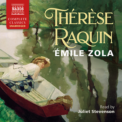 ZOLA, É.: Thérèse Raquin (Unabridged)