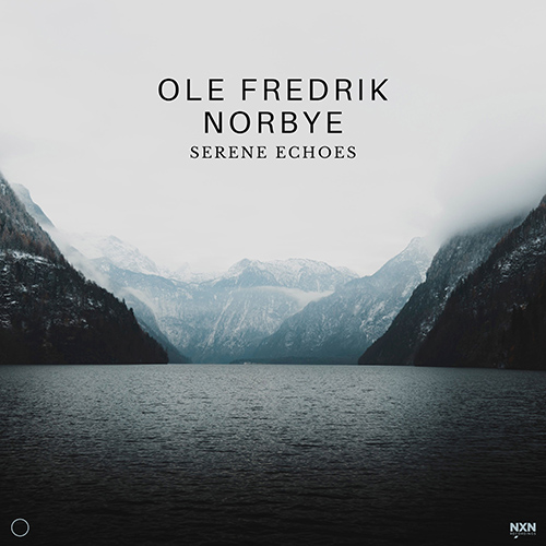 NORBYE, Ole Fredrik: Serene Echoes