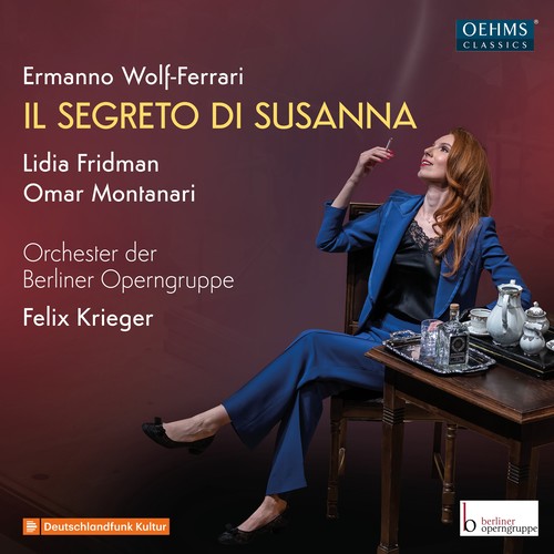 WOLF-FERRARI, E.: Il Segreto di Susanna [Opera]