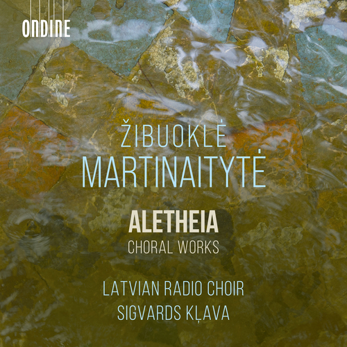 MARTINAITYTĖ, Ž.: Choral Works – Aletheia • Chant de Voyelles • Ululations • Tolumos mėlynumas