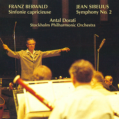 BERWALD, F.: Symphony No. 2, "Sinfonie capricieuse" / SIBELIUS, J.: Symphony No. 2