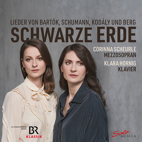 Schwarze Erde – BARTÓK, B. • SCHUMANN, R. • KODÁLY, Z. • BERG, A.