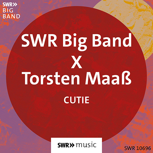 MAAß, Torsten • SWR BIG BAND: Cutie