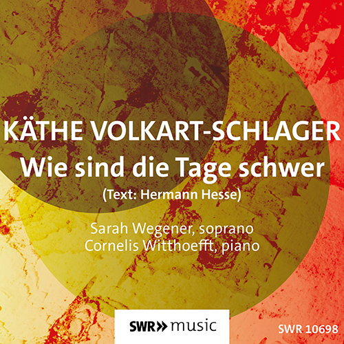 VOLKART-SCHLAGER: K.: Wie sind die Tage schwer (S. Wegener, C. Witthoefft)