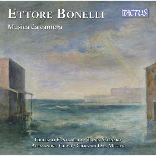 BONELLI, E.: Violin Sonata • Idillio • Nocturne dans le bois • Viola Sonata (Fontanella, Curri, Dal Missier, Salinaro)