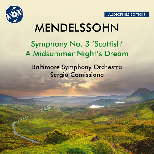 MENDELSSOHN, Felix: Symphony No. 3, "Scottish" / A Midsummer Night's Dream (excerpts)