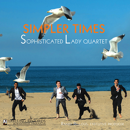 SOPHISTICATED LADY JAZZ QUARTET: Simpler Times