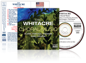 WHITACRE, E.: Choral Music