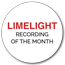 Recording of the Month | Limelight